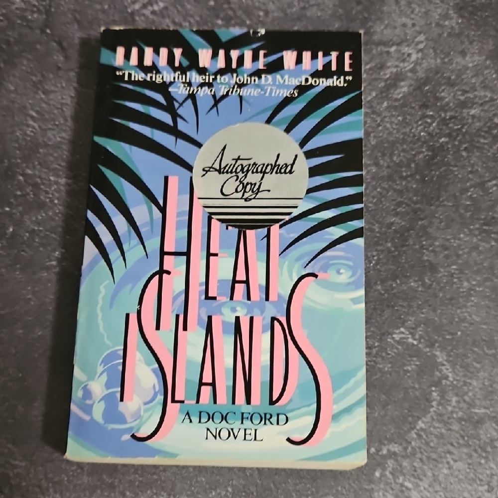 Doc Ford Novel:‎ The Heat Islands Randy Wayne White 1993 Mass Mkt Autographed